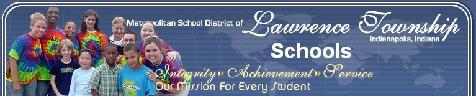 Indianapolis Township School ~ Lawrence Township Schools