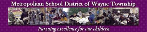 Indianapolis Township School ~ Wayne Township Schools